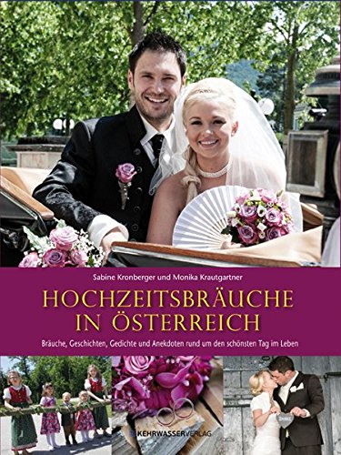 Hochzeitsbräuche in Österreich