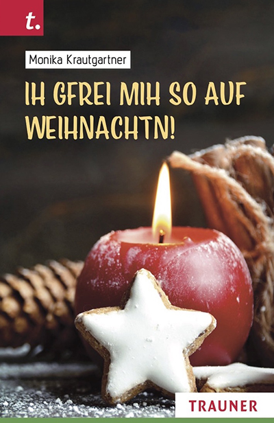 Ih gfrei mit so auf Weihnachtn!